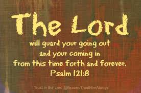 Psalm 121:8 | Inspirational quotes, Bible words, Psalms