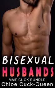 Bisexual Husbands: MMF Cuck Bundle by Chloe Cuck-Queen | Goodreads