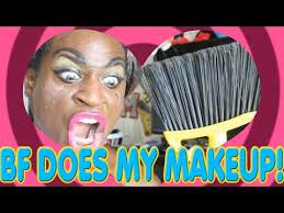 my boyfriend does my makeup know your