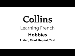 improve your french voary hobbies