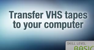 old vhs tapes to your computer