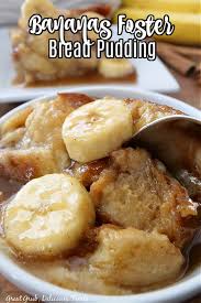 bananas foster bread pudding great