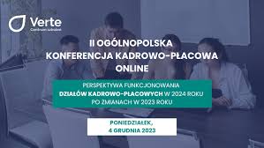 II Ogólnopolska Konferencja kadrowo-płacowa 04.12.2023 r.