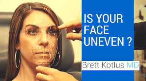 is your face uneven dr brett kotlus