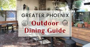 Outdoor Dining Guide Scottsdale Mesa