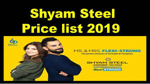 Shyam Steel Price List 2019