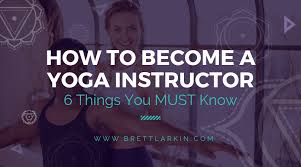 how to become a yoga instructor