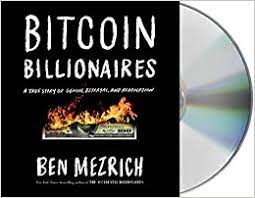 Bitcoin billionaires is the story of the brothers' redemption and revenge in the wake of their epic legal battle with facebook. Amazon Com Bitcoin Billionaires A True Story Of Genius Betrayal And Redemption 9781250220844 Mezrich Ben Damron Will Books