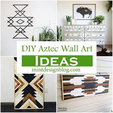 15 Diy Aztec Wall Art Ideas To Apply