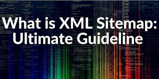 xml sitemap ultimate guideline for