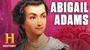 Abigail adams was the second first lady of america. Abigail Adams History