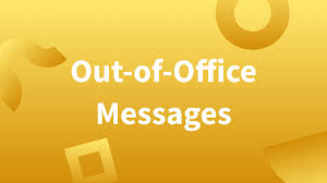 25 of the best out of office messages