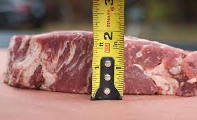 best thickness for steak why it