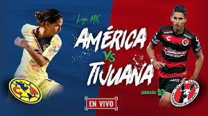 Live stream, start time, how to watch mexican liga mx 2021 (wed., mar. America Vs Tijuana En Vivo J 13 Liga Mx Apertura 2018 Futbol Rf