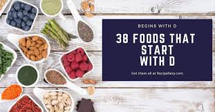 43 foods that start with d