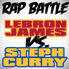 Steph curry is a english album released on may 2016. Jacob William Lebron James Vs Steph Curry Lyrics Musixmatch