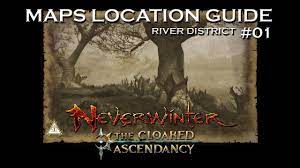 This dungeon is found in neverwinter in the river district module. Steam Community Guide Maps Location Guide River District Mod 11 Neverwinter Videos