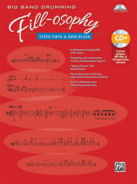 Alfred Big Band Drumming Fill Osophy By Steve Fidyk Book