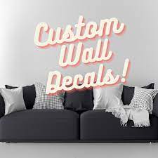 Custom Wall Decal Make Your Own
