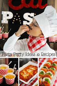 pasta party italian themed dinner