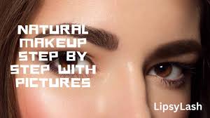 natural makeup step by step with pictures