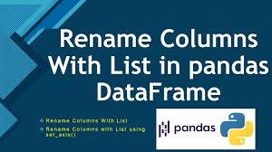 to rename columns with list in pandas