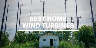 6 Best Home Wind Turbines Residential