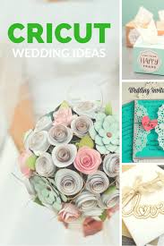 The Best Cricut Wedding Ideas
