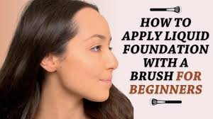 apply liquid foundation with a brush