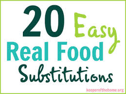 20 Easy Real Food Switches And Substitutions With Free