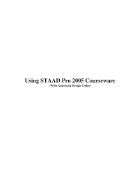 using staad pro 2005 courseware
