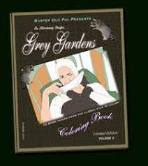 This rare book was published in 1938 by anna gilman hill, the second owner of grey gardens. Grey Gardens Collectibles Coloring Books Greygardens Set Of 3 Collectible Colouring Books Signed By The Art Grey Gardens Coloring Books Gardens Coloring Book