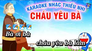 Cháu Yêu Bà Karaoke Nhạc Thiếu Nhi (Bà Ơi Bà) Karaoke - YouTube