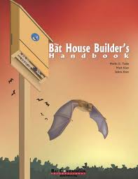 the bat house builder s handbook from
