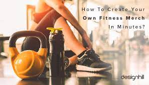how to create your own fitness merch in