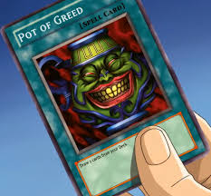 Trading card game is a japanese collectible card game developed and published by konami. Pot Of Greed Anime Yugipedia Yu Gi Oh Wiki