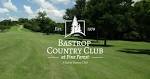 Bastrop Country Club at Pine Forest - A David Buttross Club