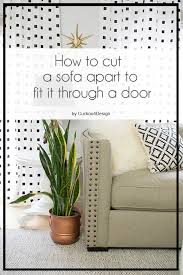 how to cut a sofa apart to fit it