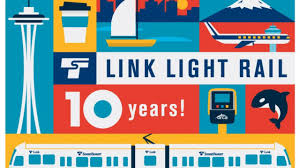 Sound Transits Link Light Rail System Turns Ten Today