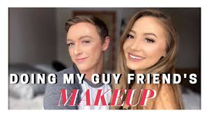 doing my guy friend s makeup you