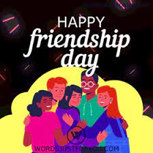 Images, quotes, wishes, messages, cards, greetings, pictures and gifs comments ( ) sort: Happy Friendship Day Gif 6445 Words Just For You Best Animated Gifs And Greetings For Family And Friends