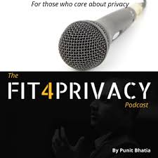 The FIT4PRIVACY Podcast - For those who care about privacy
