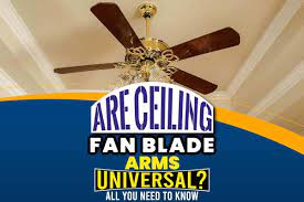 are ceiling fan blade arms universal