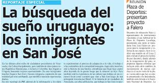 Inmigrantes: el "sueño uruguayo" busca hacerse realidad en San José –  Primera Hora