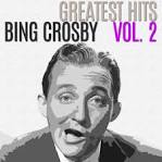 Bing Crosby: The Hits, Vol. 2