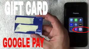 add visa gift debit card to google pay