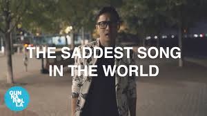 the saddest song in the world