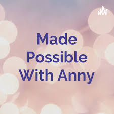 Made Possible With Anny