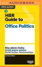 Read Pdf Hbr Guide To Office Politics Hbr Guide Series