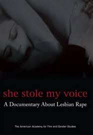 She Stole My Voice: A Documentary About Lesbian Rape (2007) - IMDb